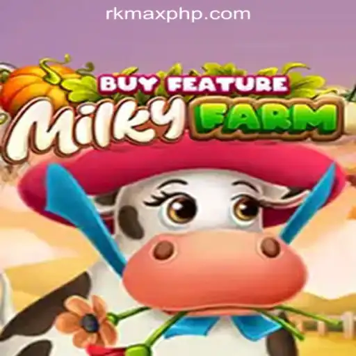 Discover the Exciting World of MilkyFarmBuyFeature at RKMAX Online Casino Philippines